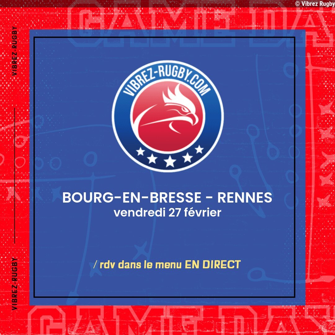 Bourg-en-Bresse – Rennes en direct