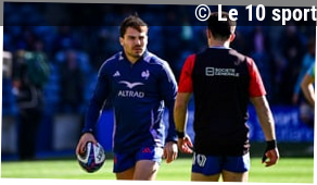 XV de France - Antoine Dupont : Michalak annonce un changement impossible à éviter !