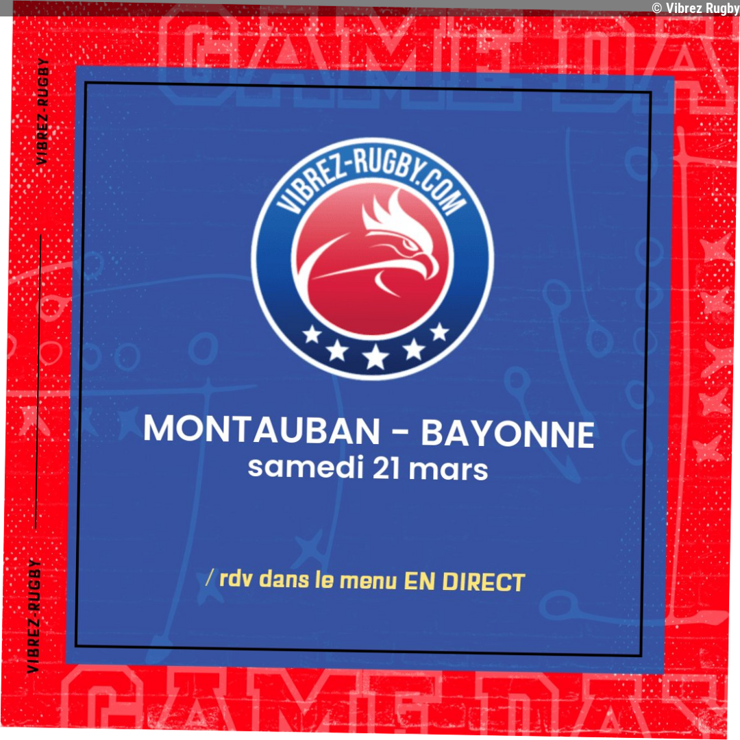Montauban – Bayonne en direct