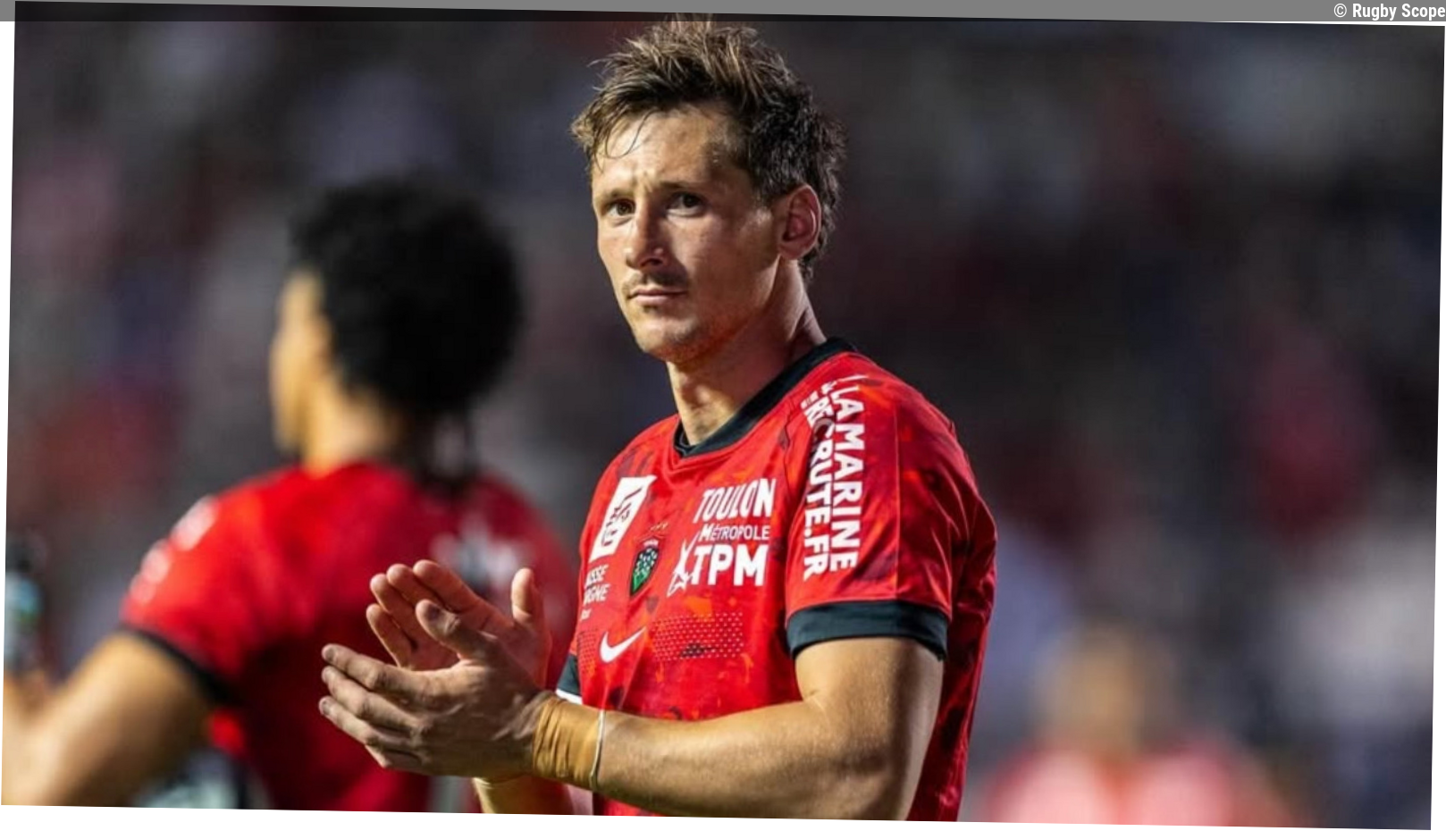 Toulon : Alerte pour Baptiste Serin, touché à l'épaule