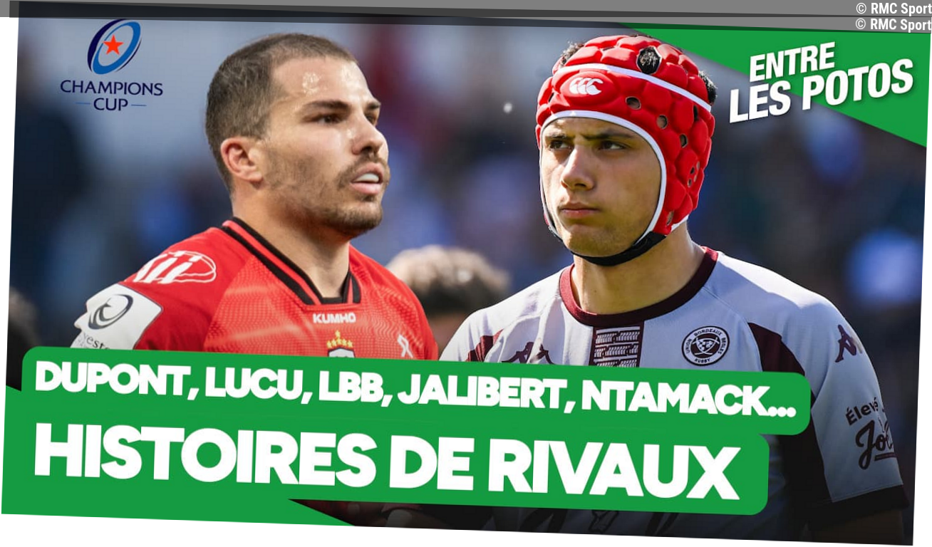 Champions Cup / UBB-Toulouse : Dupont, Lucu, Ntamack, Jalibert... game of throne