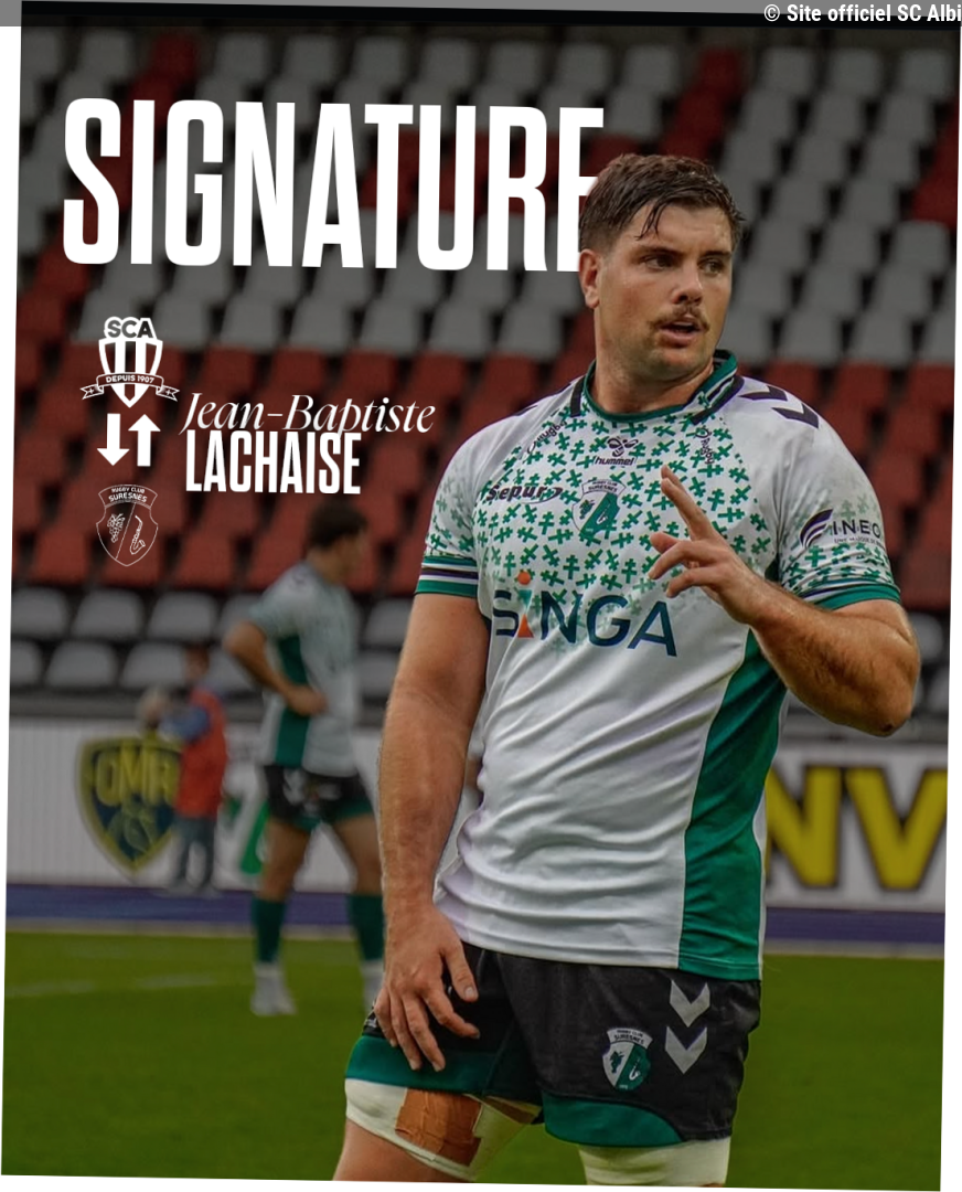 RECRUTEMENT : Le troisième ligne Jean-Baptiste LACHAISE rejoint le SCA !