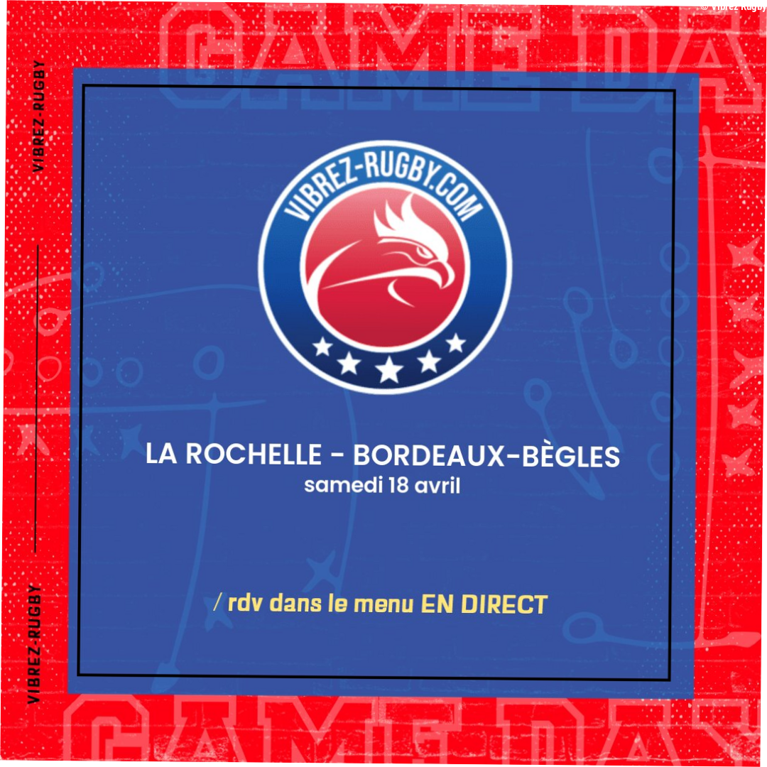 La Rochelle – Bordeaux-Bègles en direct