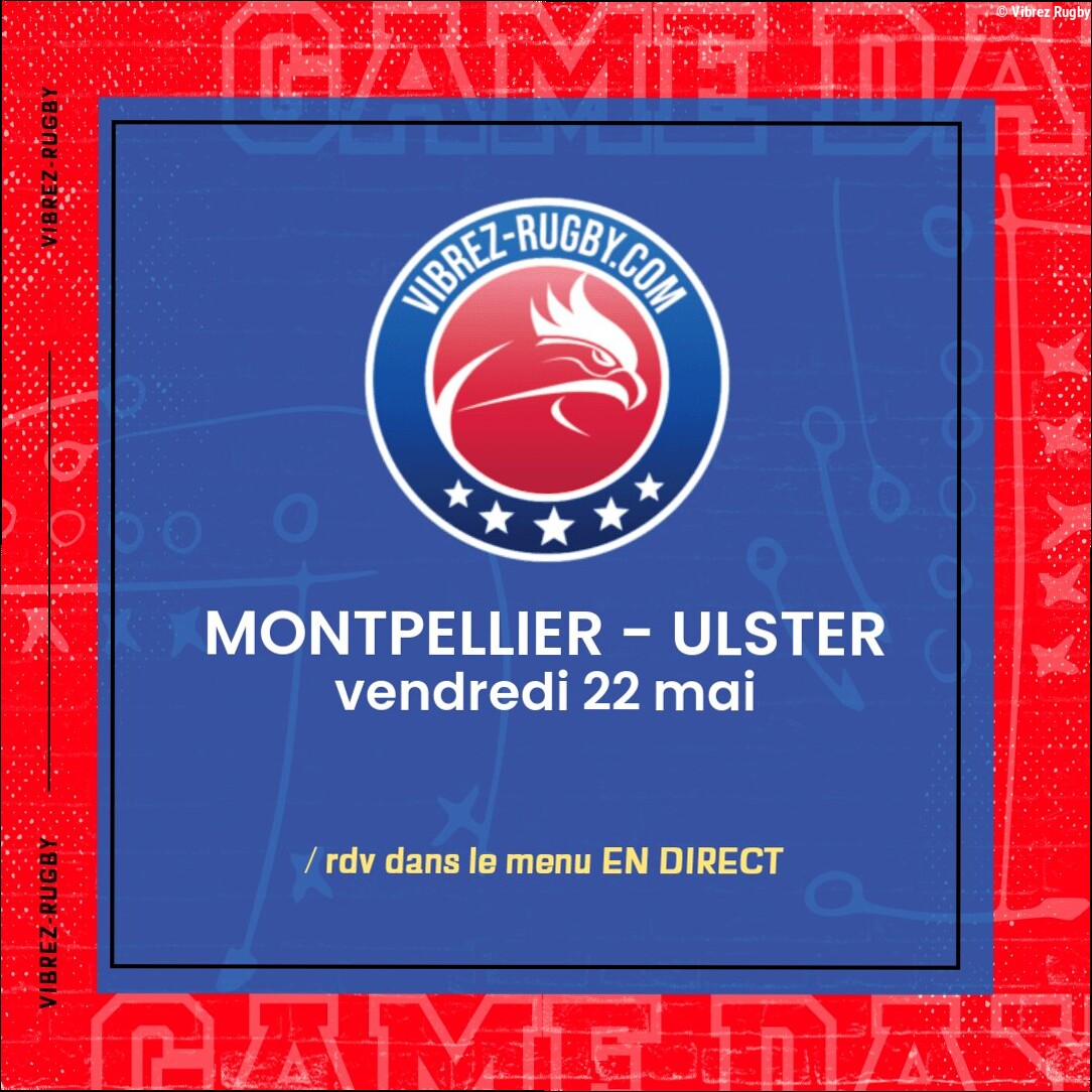 Montpellier – Ulster en direct