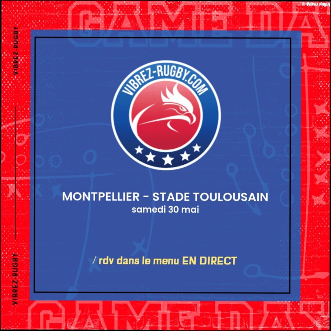 Montpellier – Stade Toulousain en direct