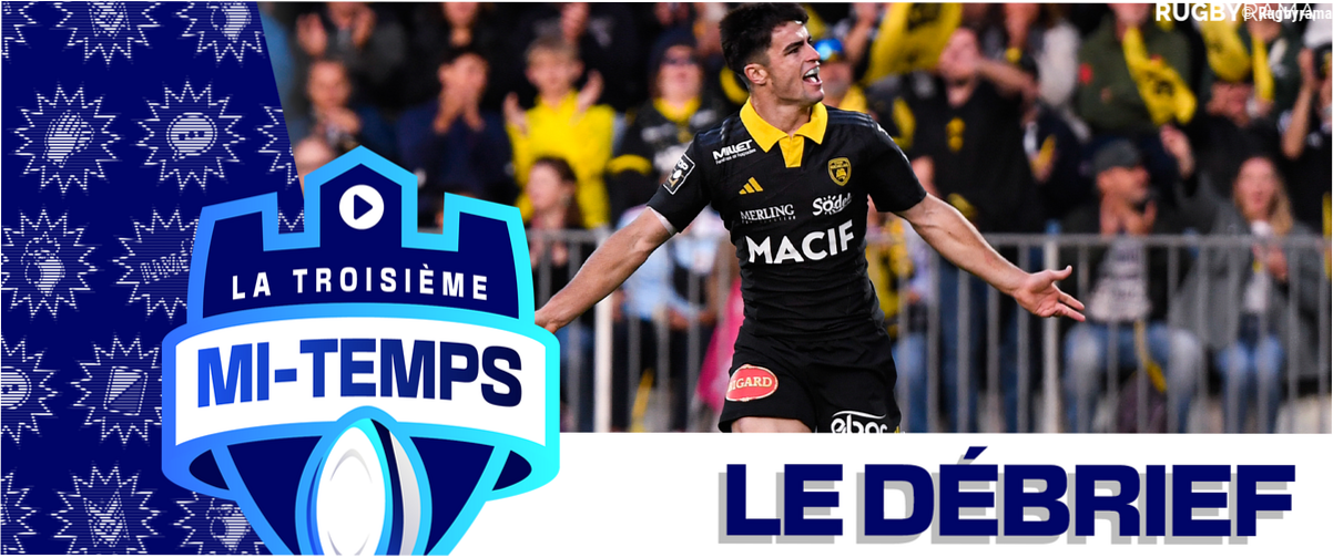 Vidéo. La Rochelle qualifiée, l'UBB malheureuse... Le débrief du multiplex de Top 14 avec Arthur Vincent en invité !