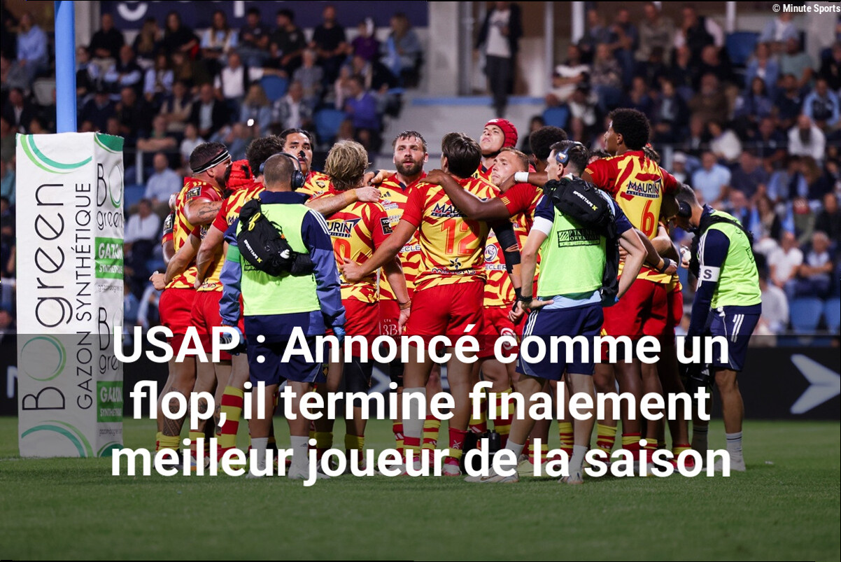 USAP : Annoncé comme un flop, il termine finalement meilleur joueur de la saison