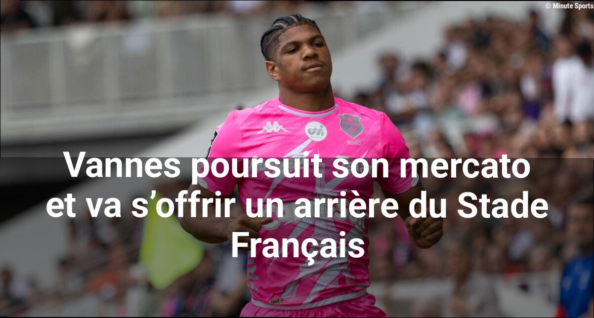 Vannes poursuit son mercato et va s'offrir un arrière du Stade Français