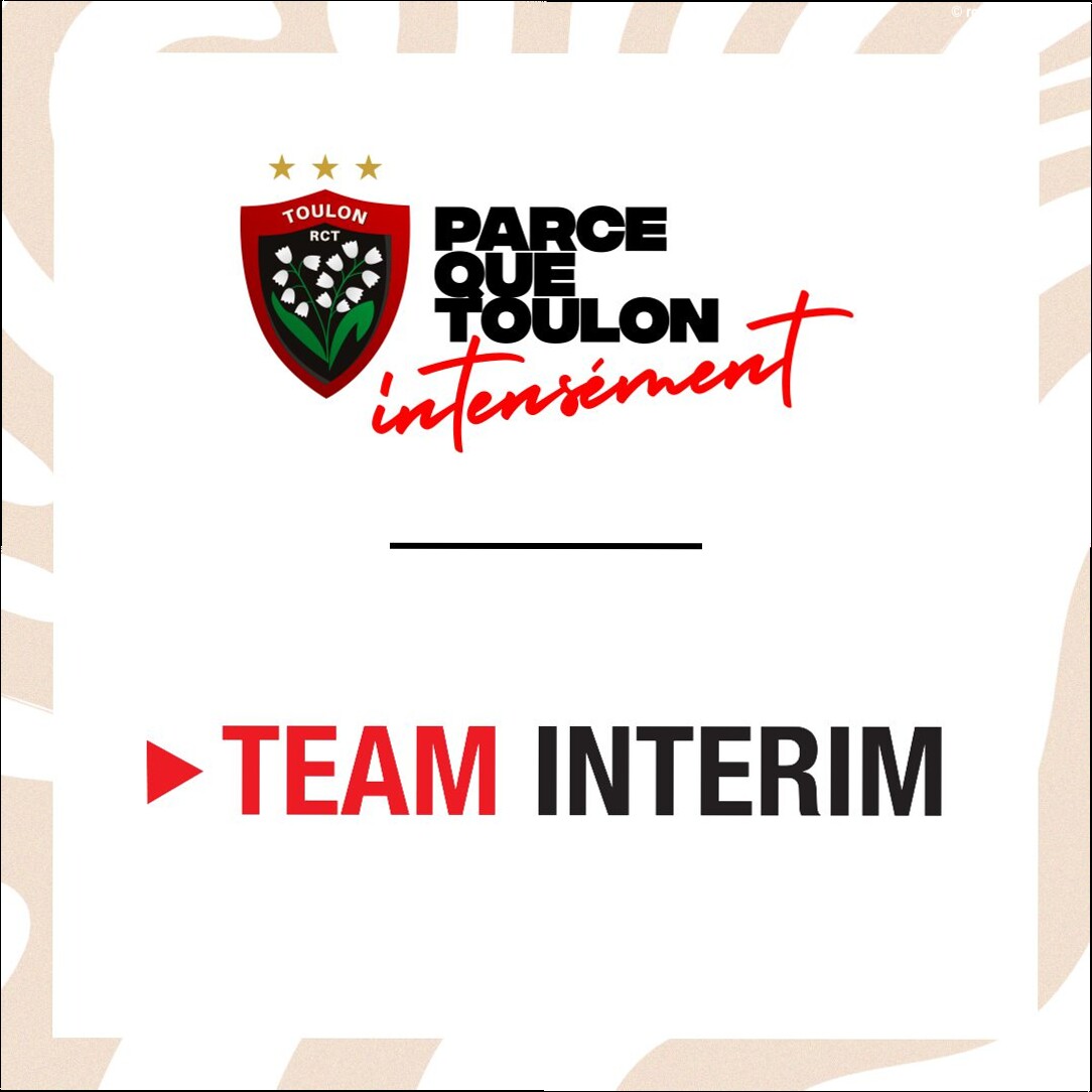 TEAM INTERIM fait son retour parmi les Partenaires Officiels du Rugby Club Toulonnais