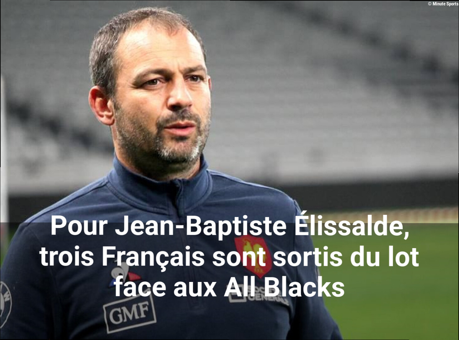 Pour Jean-Baptiste Élissalde, trois Français sont sortis du lot face aux All Blacks