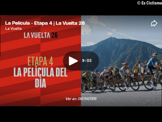 VÃ­deo resumen de la 4Âª etapa de la Vuelta a EspaÃ±a 2026