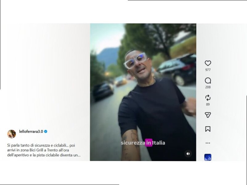 LELLO FERRARA E QUELLE AUTO PARCHEGGIATE IN CICLABILE A TRENTO: «HA SENSO PARLARE DI SICUREZZA IN ITALIA?»