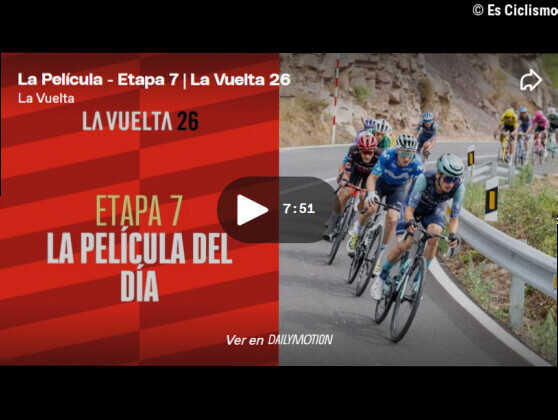 VÃ­deo resumen de la 7Âª etapa de la Vuelta a EspaÃ±a 2026