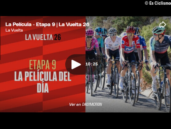 VÃ­deo resumen de la 9Âª etapa de la Vuelta a EspaÃ±a 2026