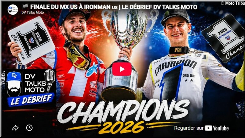 MOTOCROSS US – Ironman, le debrief vidéo DV Talk, David Vuillemin, Marvin Musquin, Hugo Manzato