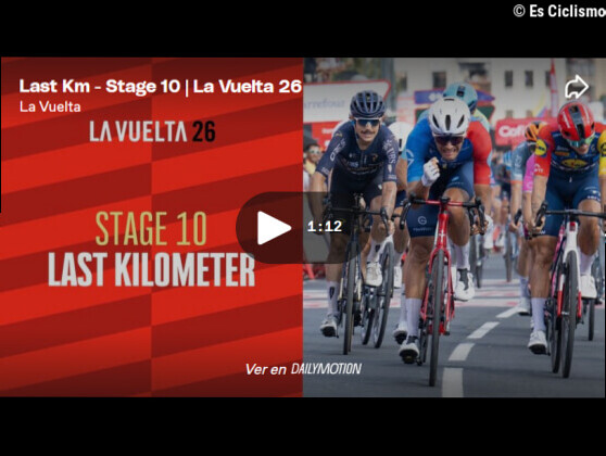 VÃ­deo del Ãºltimo kilÃ³metro de la 10Âª etapa de la Vuelta a EspaÃ±a. Gana Bastien Tronchon