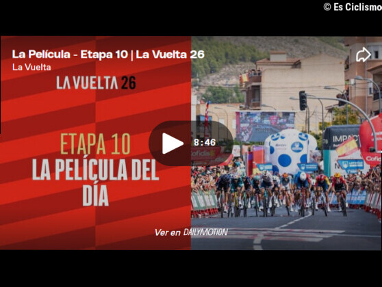 VÃ­deo resumen de la 10Âª etapa de la Vuelta a EspaÃ±a 2026