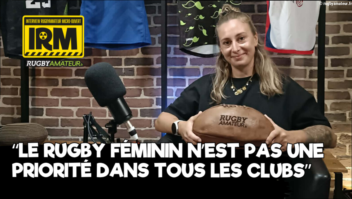 IRM – Amanda Ageron (Suricates du MCV) : « le rugby féminin n'est pas une priorité dans tous les clubs »