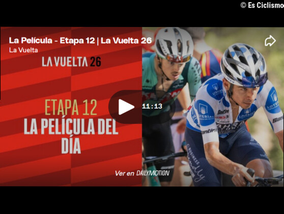 VÃ­deo resumen de la 12Âª etapa de la Vuelta a EspaÃ±a 2026