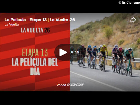 VÃ­deo resumen de la 13Âª etapa de la Vuelta a EspaÃ±a 2026