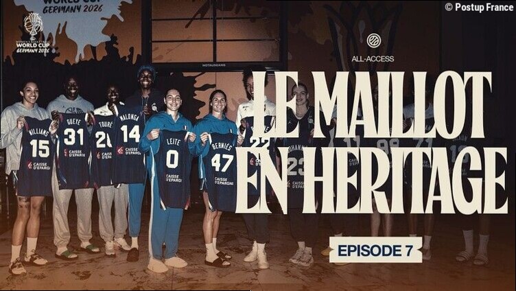 All-Access – Épisode 7 : Le maillot en héritage