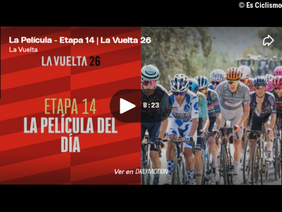 VÃ­deo resumen de la 14Âª etapa de la Vuelta a EspaÃ±a 2026