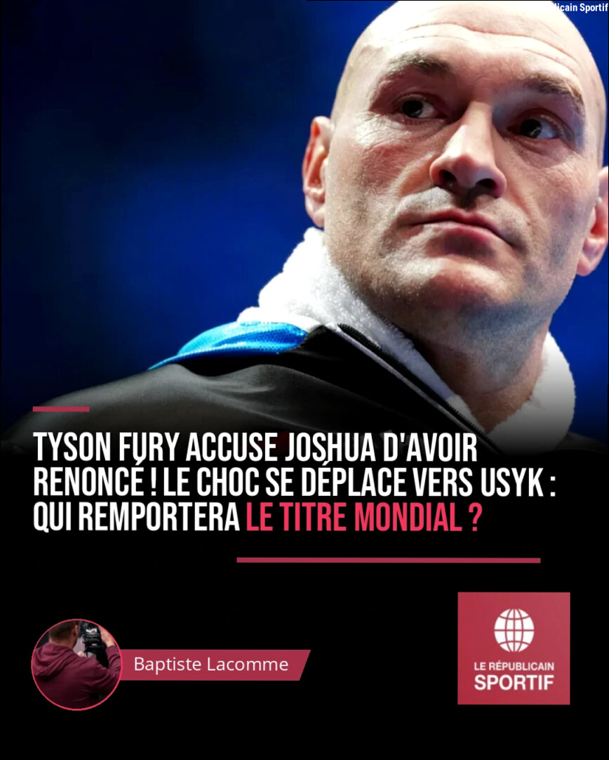 Boxe : Tyson Fury affirme qu'Anthony Joshua a renoncé à l'affronter et réclame un combat contre Usyk