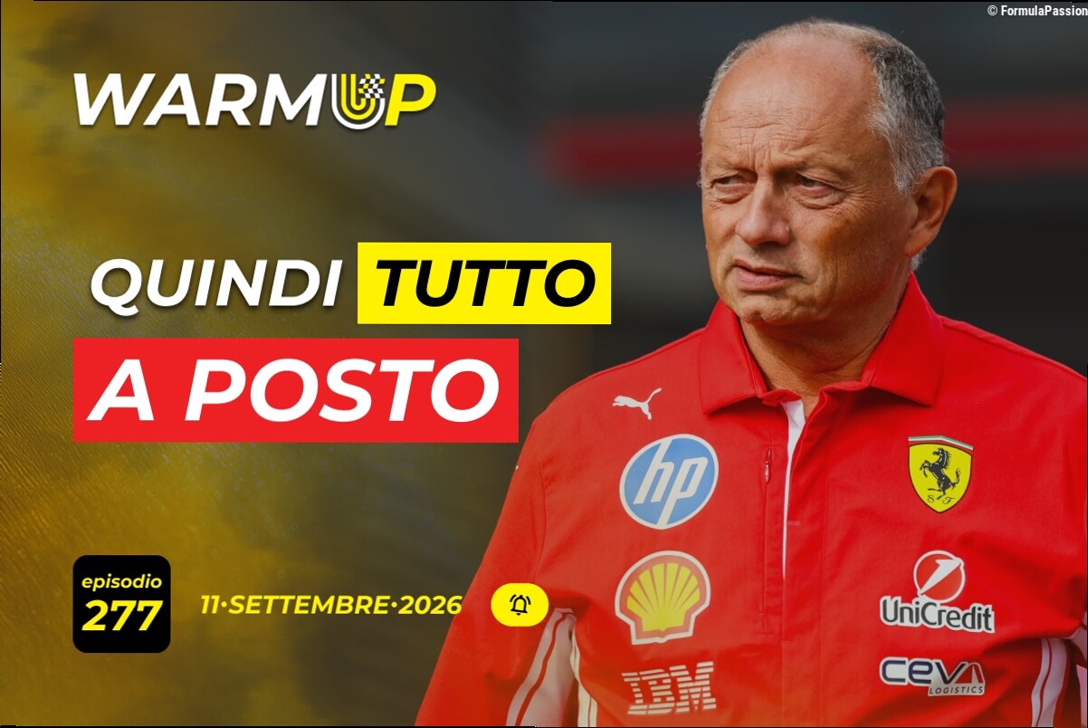 In Ferrari dunque regna l'armonia, forse, e le altre news del 11/9 | WarmUp F1 Podcast #277