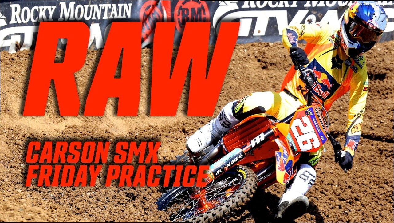 FRIDAY PRACTICE RAW VIDEO // 2026 CARSON SMX