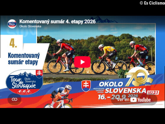 VÃ­deo resumen de la 4Âª etapa del Tour de Eslovaquia 2026