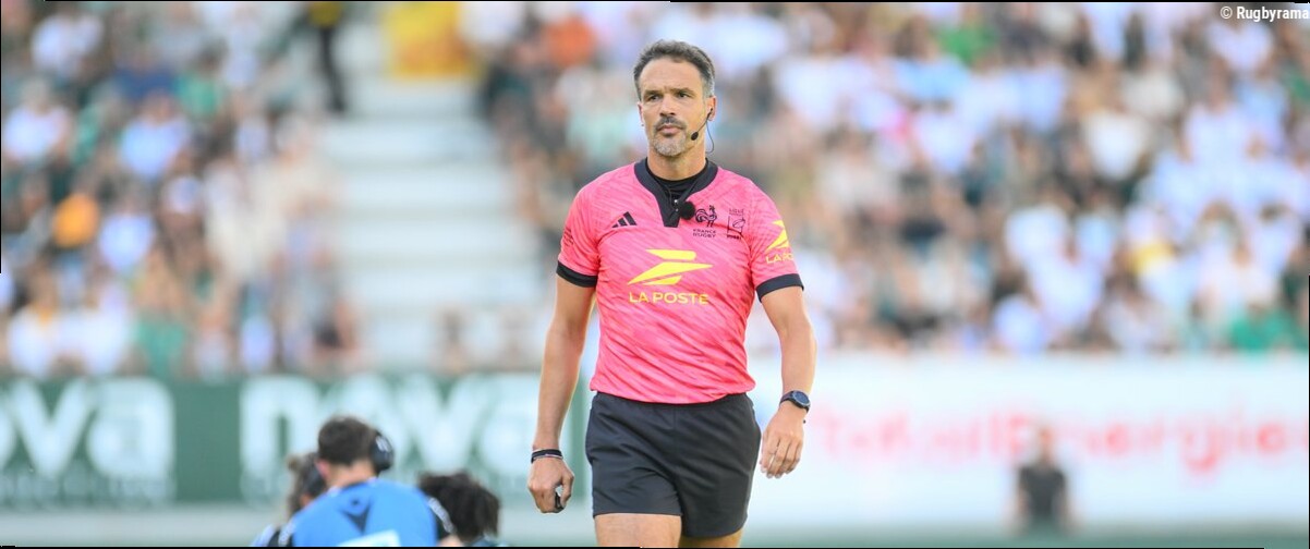 Top 14 - Tous les arbitres de la 4e journée du championnat : Adrien Marbot pour le remake de la finale entre Toulouse et Mont