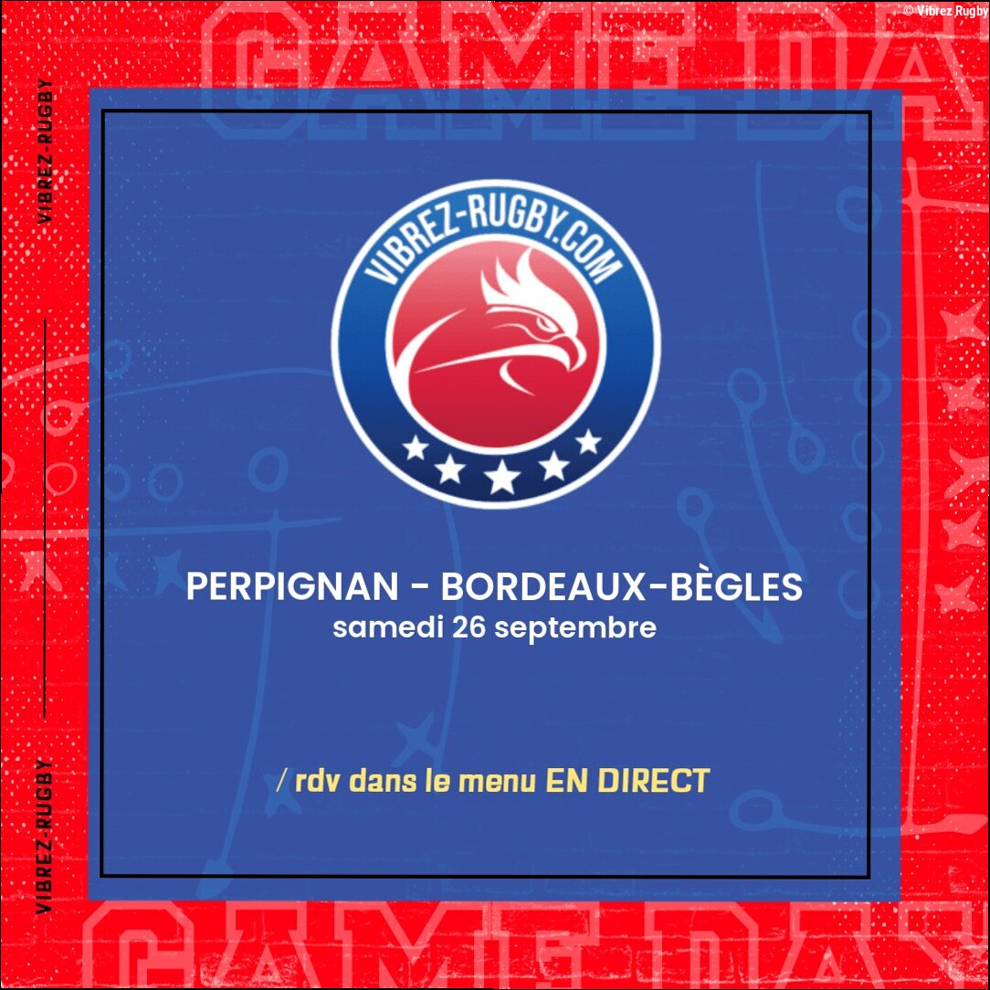 Perpignan – Bordeaux-Bègles en direct