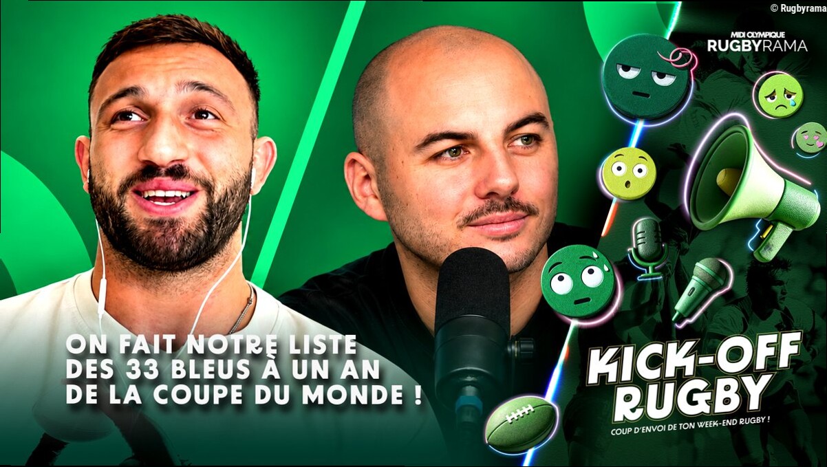 On donne nos 33 Bleus à un an de la Coupe du Monde ! Beka Gorgadze est notre invité ! Kick-Off Rugby