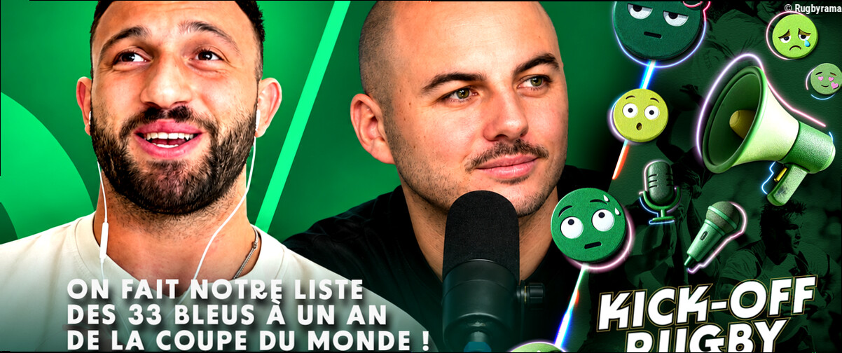 Vidéo. On donne nos 33 Bleus à un an de la Coupe du Monde ! Beka Gorgadze est notre invité ! Kick-Off Rugby