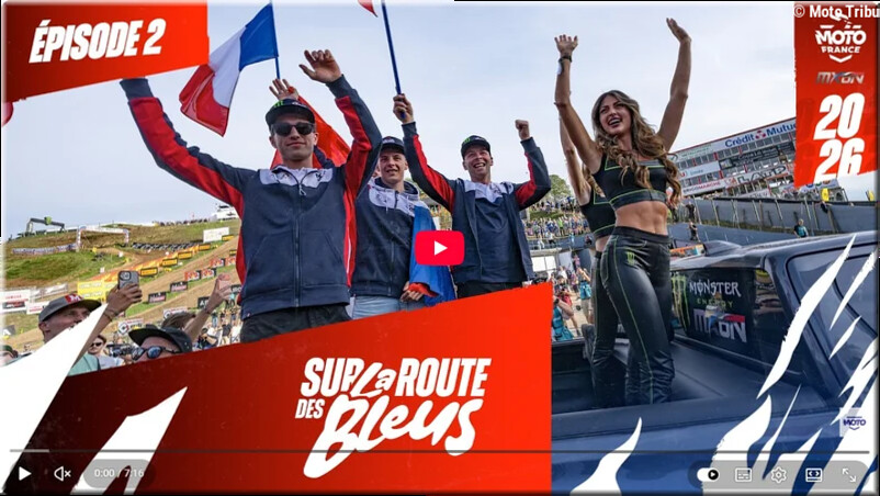 MOTOCROSS des NATIONS – France, Ernée 2026, FFM, vidéo sur la route des Bleus épisode 2