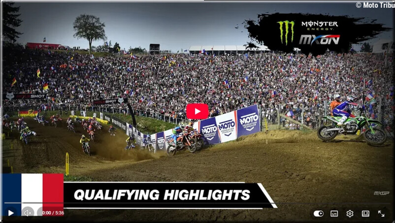 MOTOCROSS des NATIONS – France, Ernée 2026, le résumé vidéo des qualifications et les résultats, la France en pole