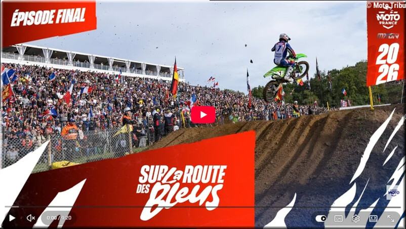 MOTOCROSS des NATIONS – France, Ernée, sur la Route des Bleus, épisode final (vidéos, résultats)