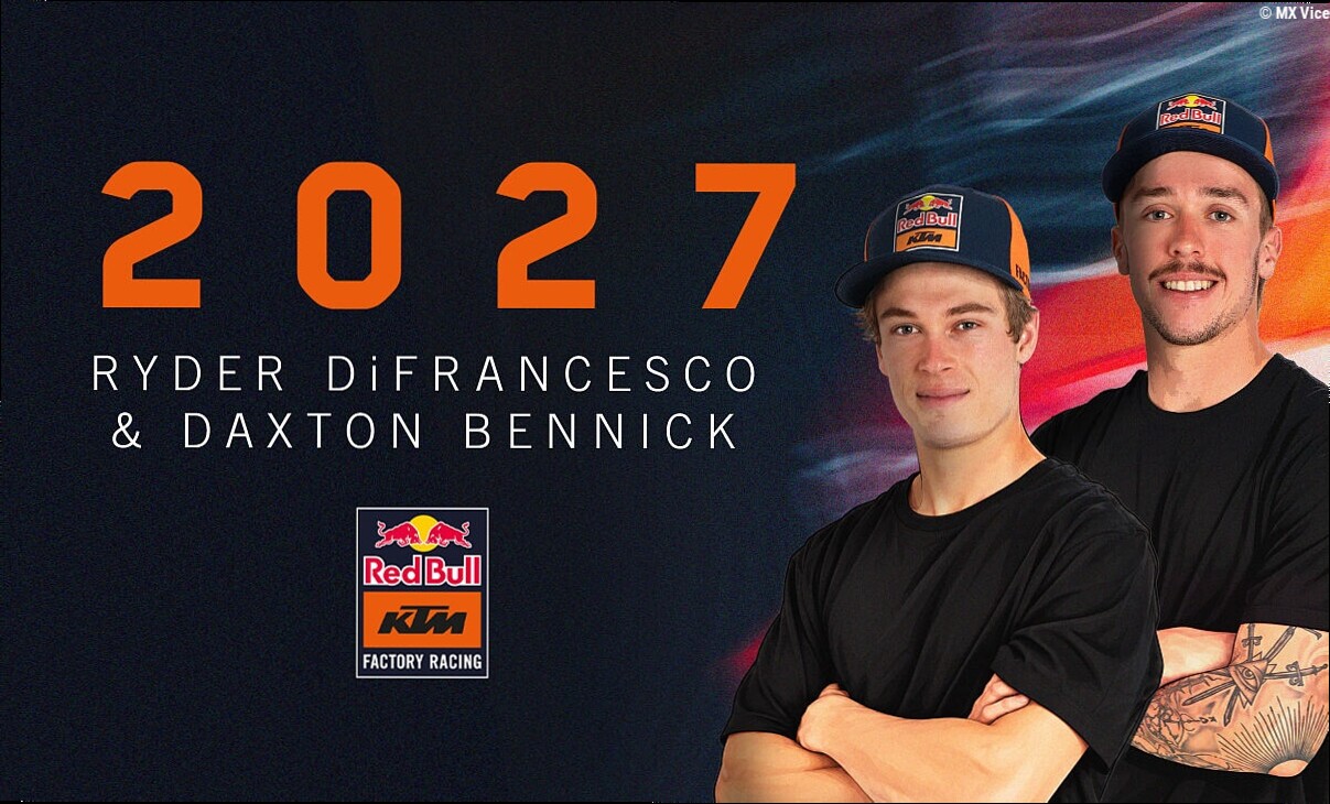 RED BULL KTM FACTORY RACING SIGNS RYDER DIFRANCESCO AND DAXTON BENNICK