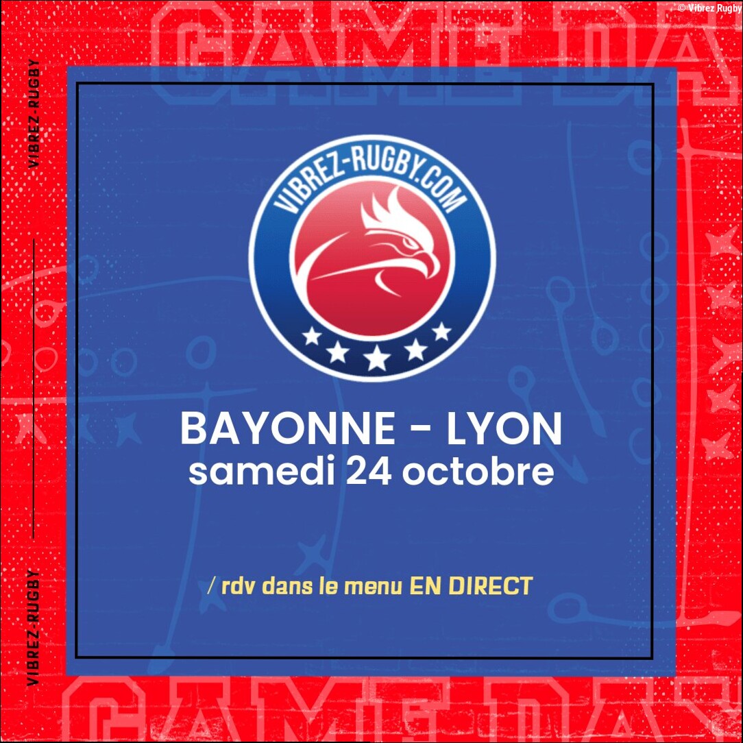 Bayonne – Lyon en direct
