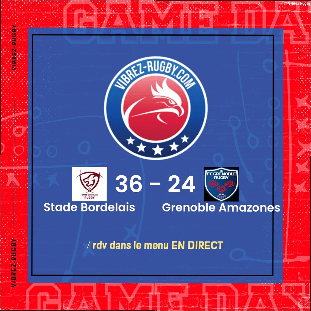 Résultat Stade Bordelais – Grenoble Amazones: 36-24