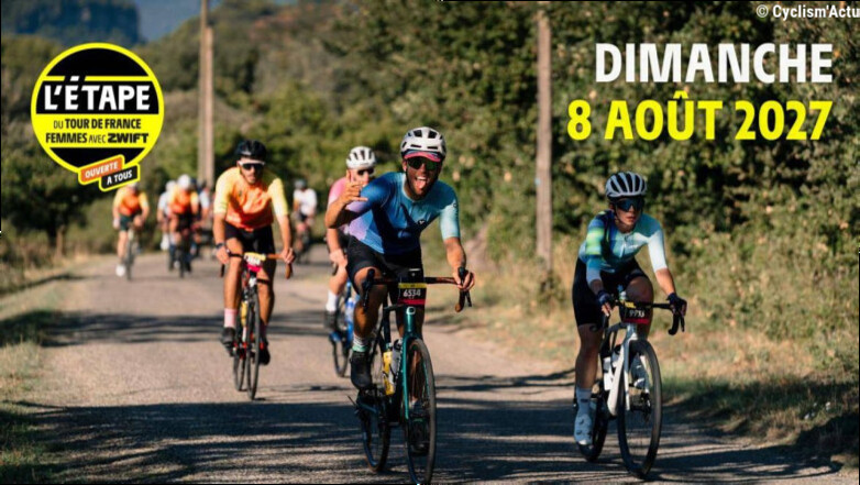 Tour de France - Tout savoir sur L'Étape du Tour de France Femmes avec Zwift 2026 #LEtapeduTour #TDF2027 #TDF #LEtapeFemmes #
